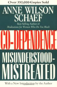Co-dependence: Misunderstood, Mistreated